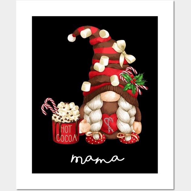 Mama Gnome Hot Cocoa Family Matching Merry Christmas Wall Art by Rene	Malitzki1a